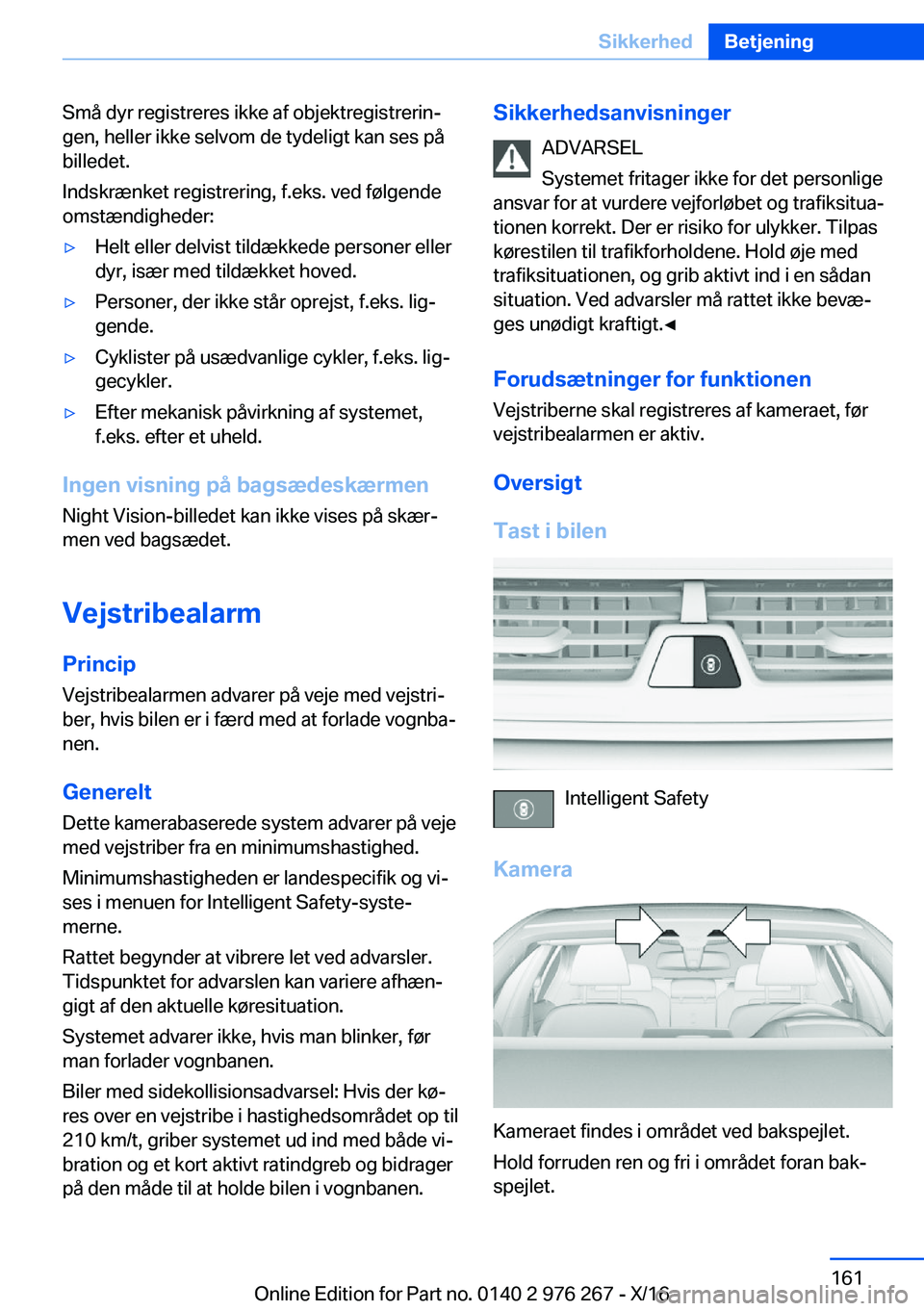 BMW 7 SERIES 2017  InstruktionsbØger (in Danish) �S�m�å� �d�y�r� �r�e�g�i�s�t�r�e�r�e�s� �i�k�k�e� �a�f� �o�b�j�e�k�t�r�e�g�i�s�t�r�e�r�i�nj�g�e�n�,� �h�e�l�l�e�r� �i�k�k�e� �s�e�l�v�o�m� �d�e� �t�y�d�e�l�i�g�t� �k�a�n� �s�e�s� �p�å
�b�i�l�l�e�d�