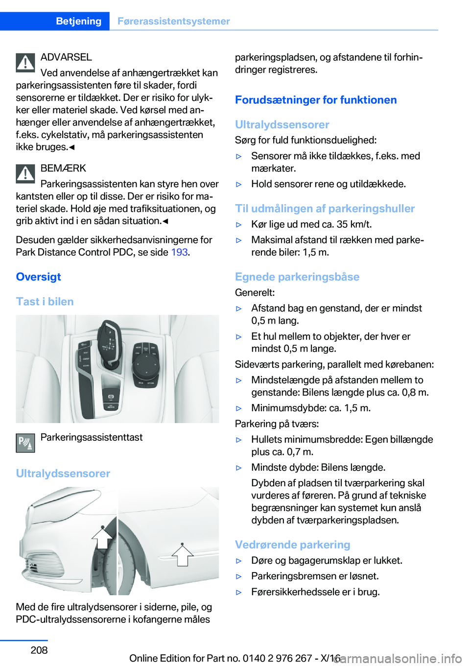 BMW 7 SERIES 2017  InstruktionsbØger (in Danish) �A�D�V�A�R�S�E�L
�V�e�d� �a�n�v�e�n�d�e�l�s�e� �a�f� �a�n�h�æ�n�g�e�r�t�r�æ�k�k�e�t� �k�a�n
�p�a�r�k�e�r�i�n�g�s�a�s�s�i�s�t�e�n�t�e�n� �f�
