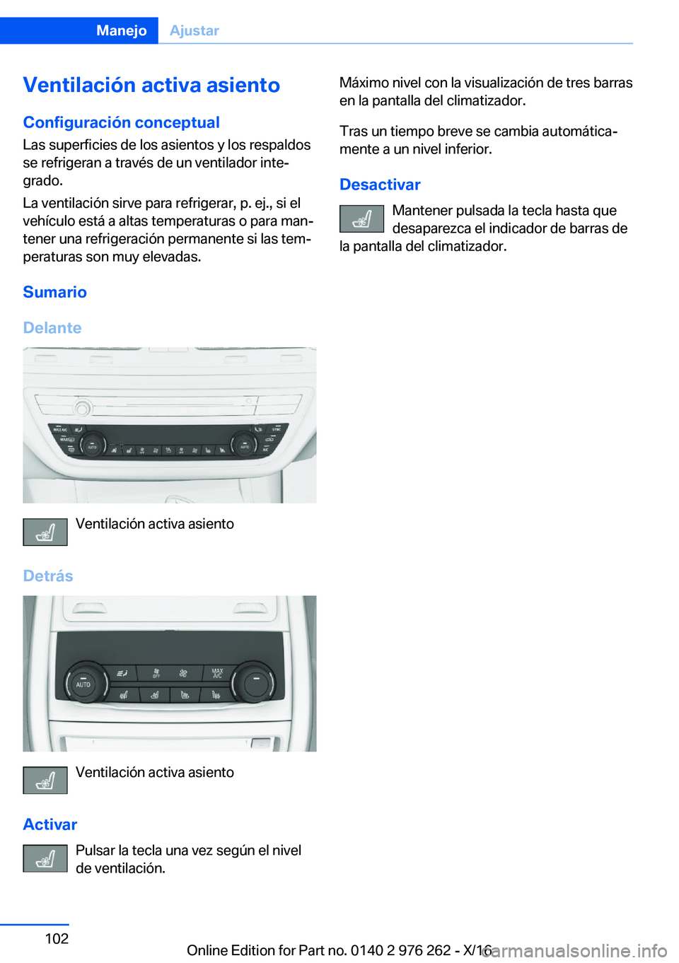 BMW 7 SERIES 2017  Manuales de Empleo (in Spanish) �V�e�n�t�i�l�a�c�i�