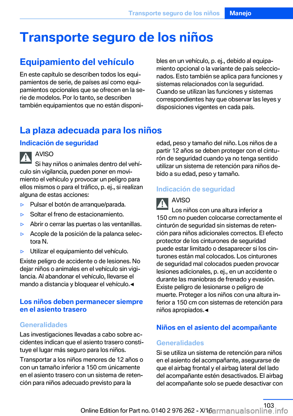 BMW 7 SERIES 2017  Manuales de Empleo (in Spanish) �T�r�a�n�s�p�o�r�t�e��s�e�g�u�r�o��d�e��l�o�s��n�i�