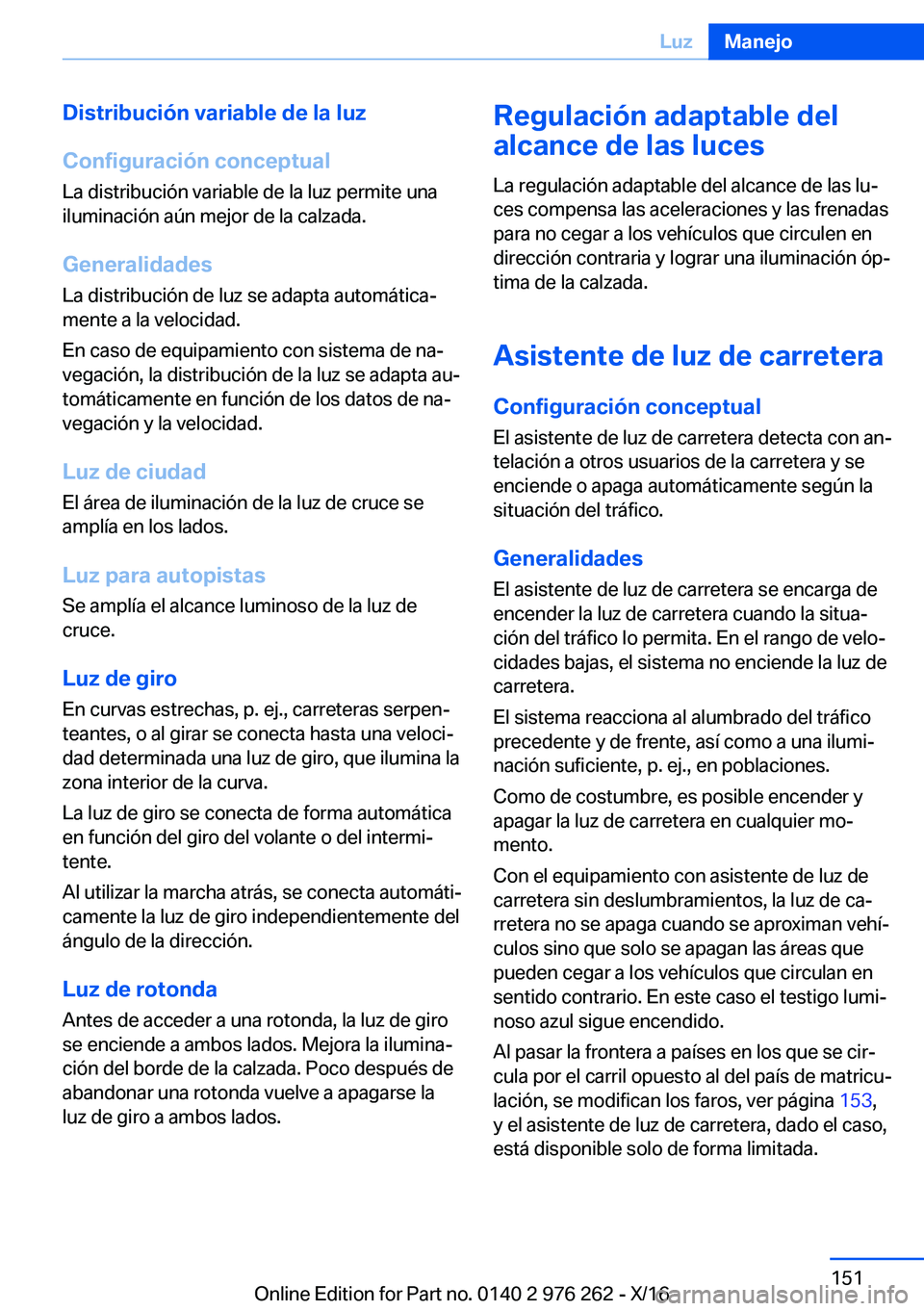 BMW 7 SERIES 2017  Manuales de Empleo (in Spanish) �D�i�s�t�r�i�b�u�c�i�