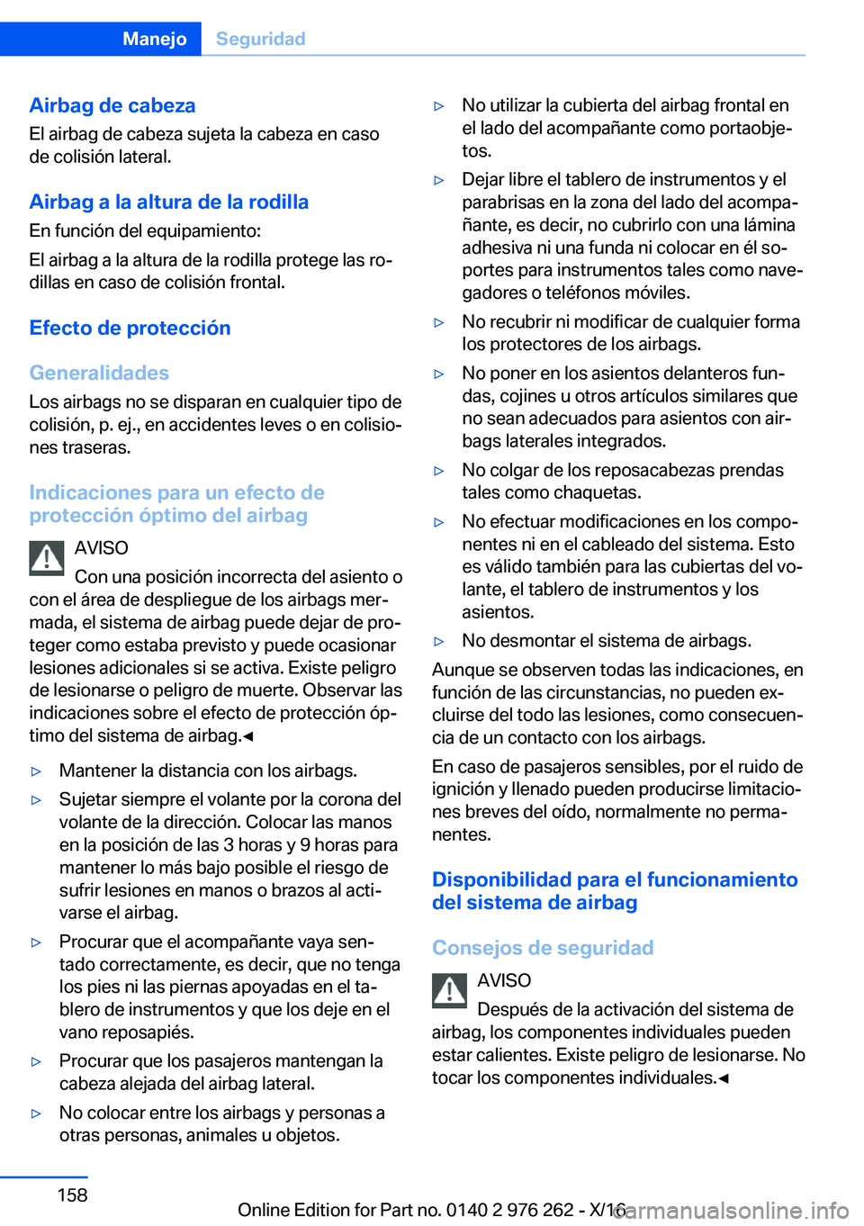 BMW 7 SERIES 2017  Manuales de Empleo (in Spanish) �A�i�r�b�a�g��d�e��c�a�b�e�z�a�E�l� �a�i�r�b�a�g� �d�e� �c�a�b�e�z�a� �s�u�j�e�t�a� �l�a� �c�a�b�e�z�a� �e�n� �c�a�s�o
�d�e� �c�o�l�i�s�i�