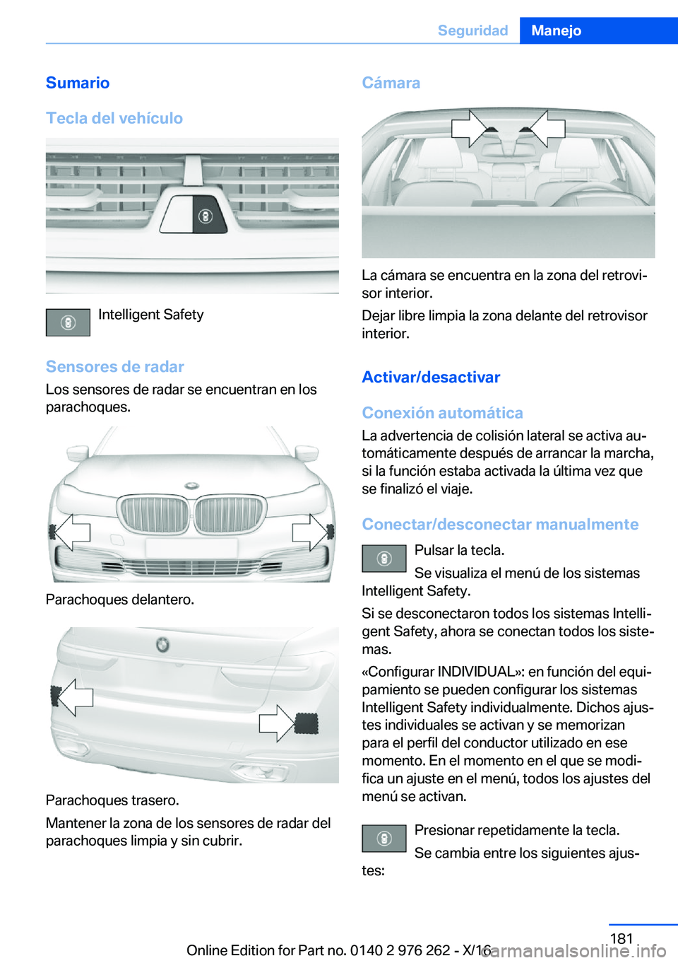 BMW 7 SERIES 2017  Manuales de Empleo (in Spanish) �S�u�m�a�r�i�o
�T�e�c�l�a��d�e�l��v�e�h�