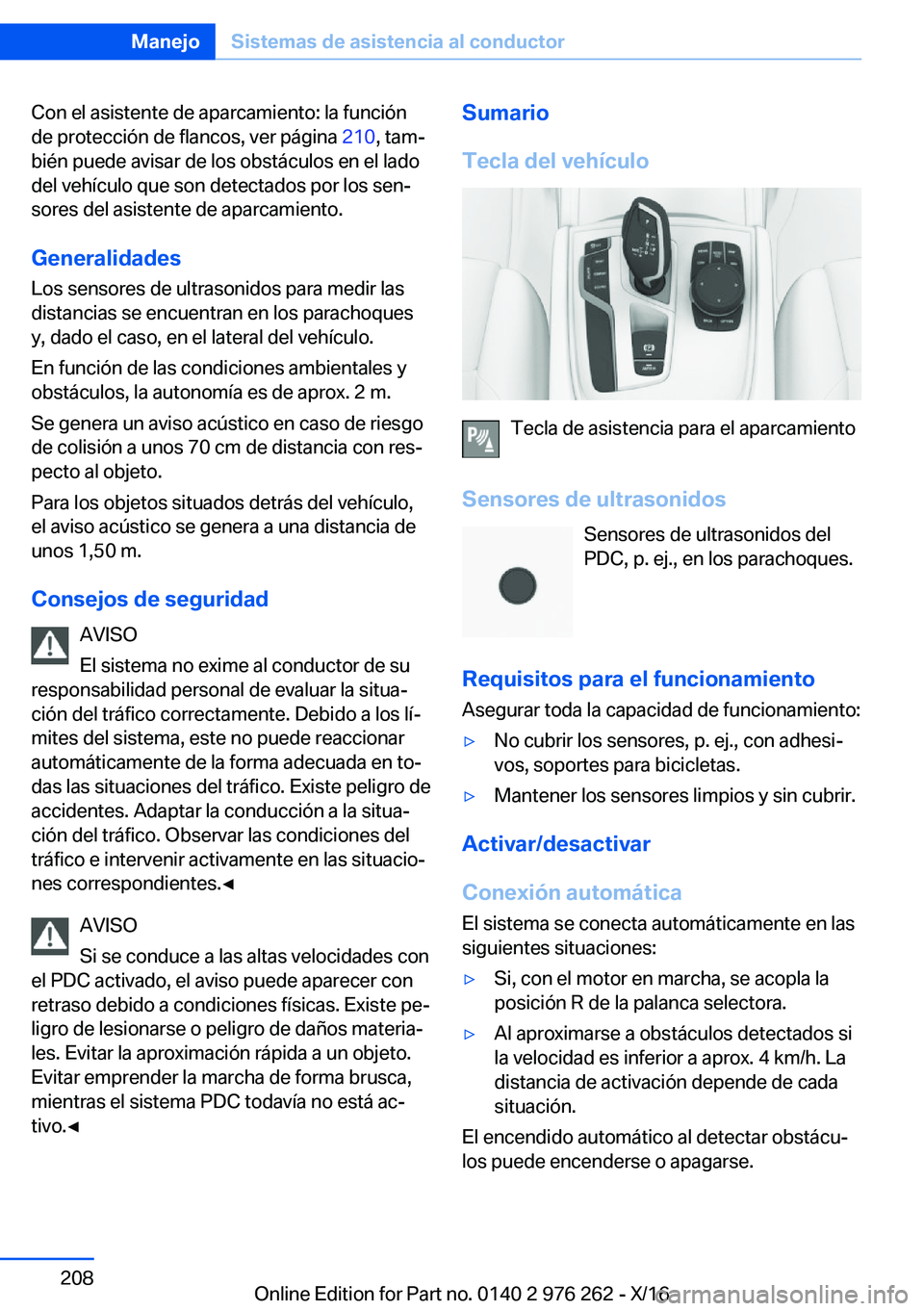 BMW 7 SERIES 2017  Manuales de Empleo (in Spanish) �C�o�n� �e�l� �a�s�i�s�t�e�n�t�e� �d�e� �a�p�a�r�c�a�m�i�e�n�t�o�:� �l�a� �f�u�n�c�i�