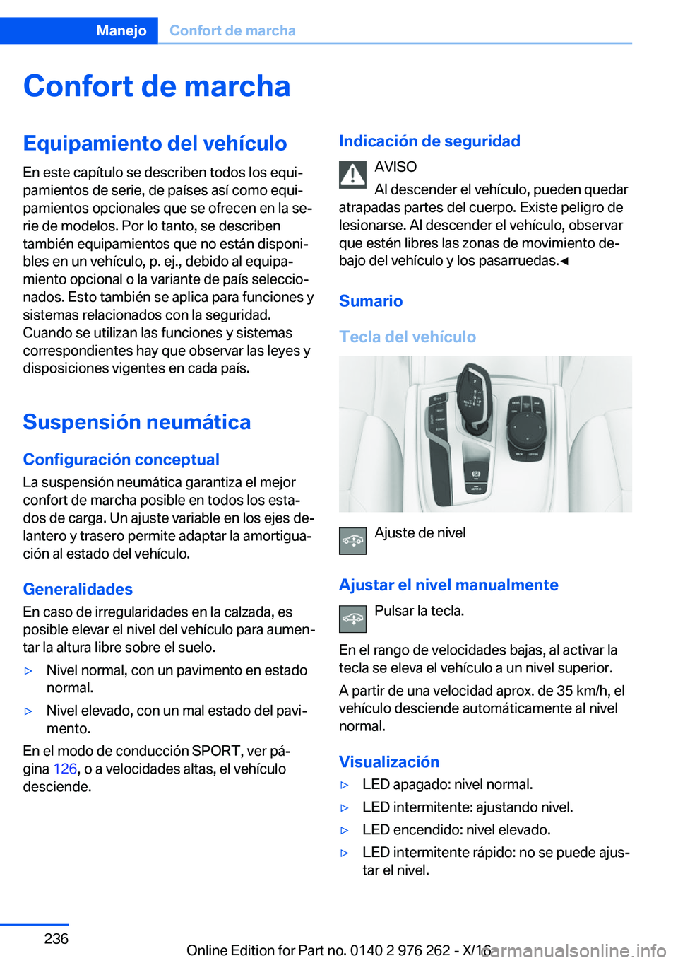 BMW 7 SERIES 2017  Manuales de Empleo (in Spanish) �C�o�n�f�o�r�t��d�e��m�a�r�c�h�a�E�q�u�i�p�a�m�i�e�n�t�o��d�e�l��v�e�h�