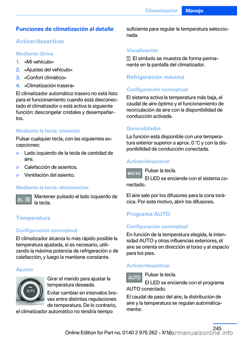 BMW 7 SERIES 2017  Manuales de Empleo (in Spanish) �F�u�n�c�i�o�n�e�s��d�e��c�l�i�m�a�t�i�z�a�c�i�