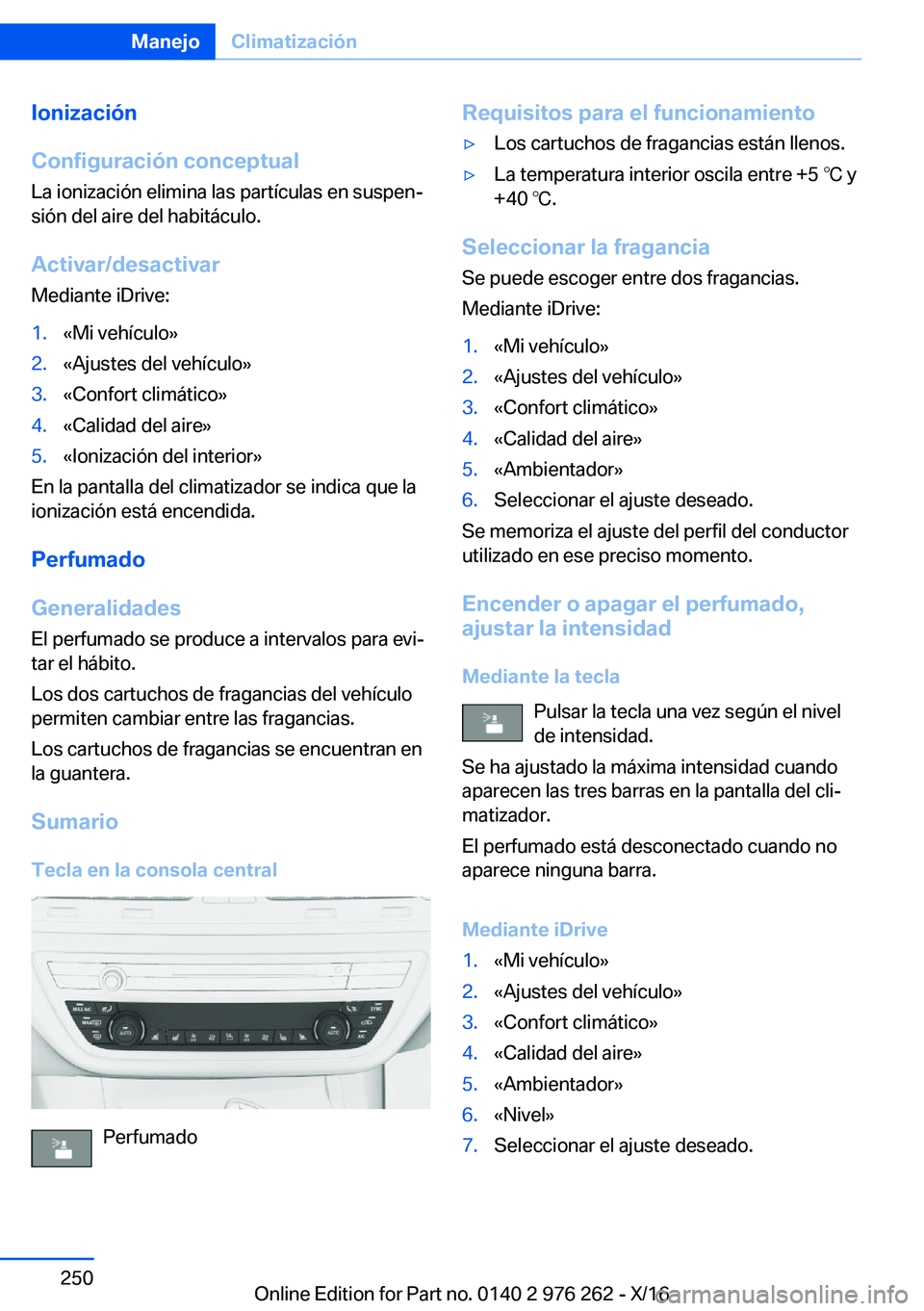 BMW 7 SERIES 2017  Manuales de Empleo (in Spanish) �I�o�n�i�z�a�c�i�