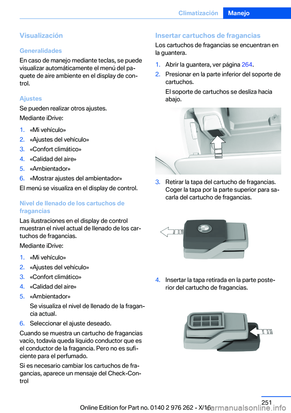BMW 7 SERIES 2017  Manuales de Empleo (in Spanish) �V�i�s�u�a�l�i�z�a�c�i�