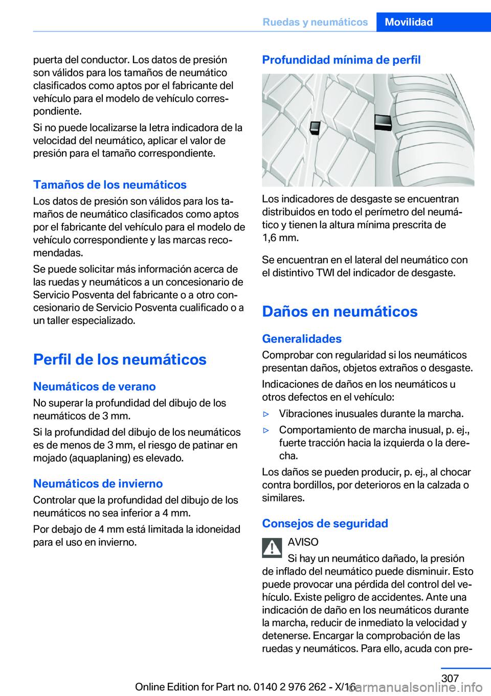 BMW 7 SERIES 2017  Manuales de Empleo (in Spanish) �p�u�e�r�t�a� �d�e�l� �c�o�n�d�u�c�t�o�r�.� �L�o�s� �d�a�t�o�s� �d�e� �p�r�e�s�i�