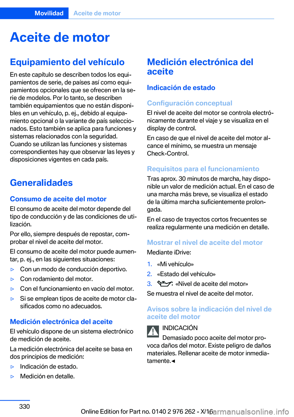 BMW 7 SERIES 2017  Manuales de Empleo (in Spanish) �A�c�e�i�t�e��d�e��m�o�t�o�r�E�q�u�i�p�a�m�i�e�n�t�o��d�e�l��v�e�h�