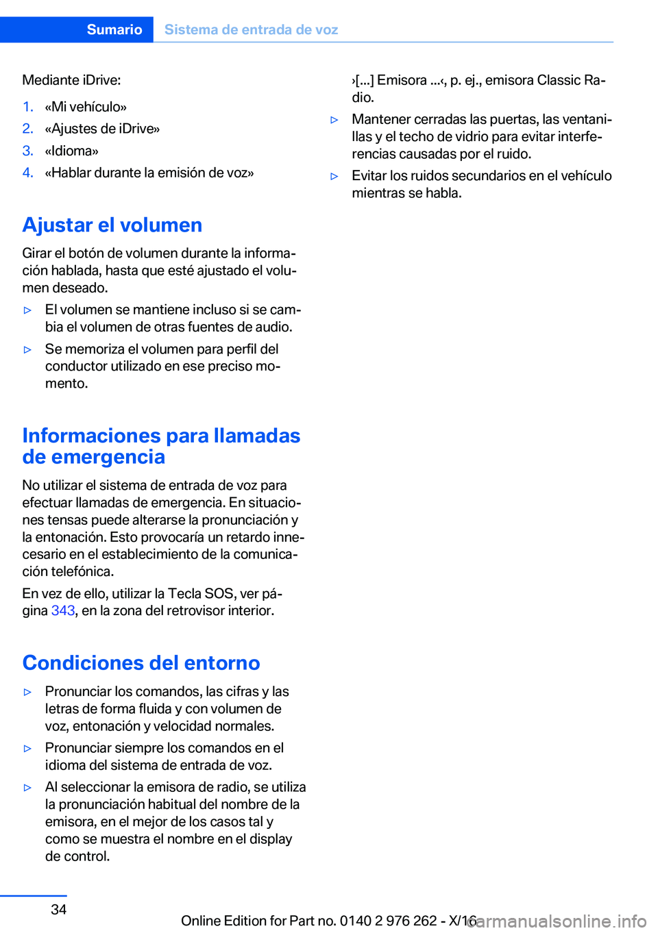 BMW 7 SERIES 2017  Manuales de Empleo (in Spanish) �M�e�d�i�a�n�t�e� �i�D�r�i�v�e�:�1�.�«�M�i� �v�e�h�í�c�u�l�o�{�2�.�«�A�j�u�s�t�e�s� �d�e� �i�D�r�i�v�e�{�3�.�«�I�d�i�o�m�a�{�4�.�«�H�a�b�l�a�r� �d�u�r�a�n�t�e� �l�a� �e�m�i�s�i�