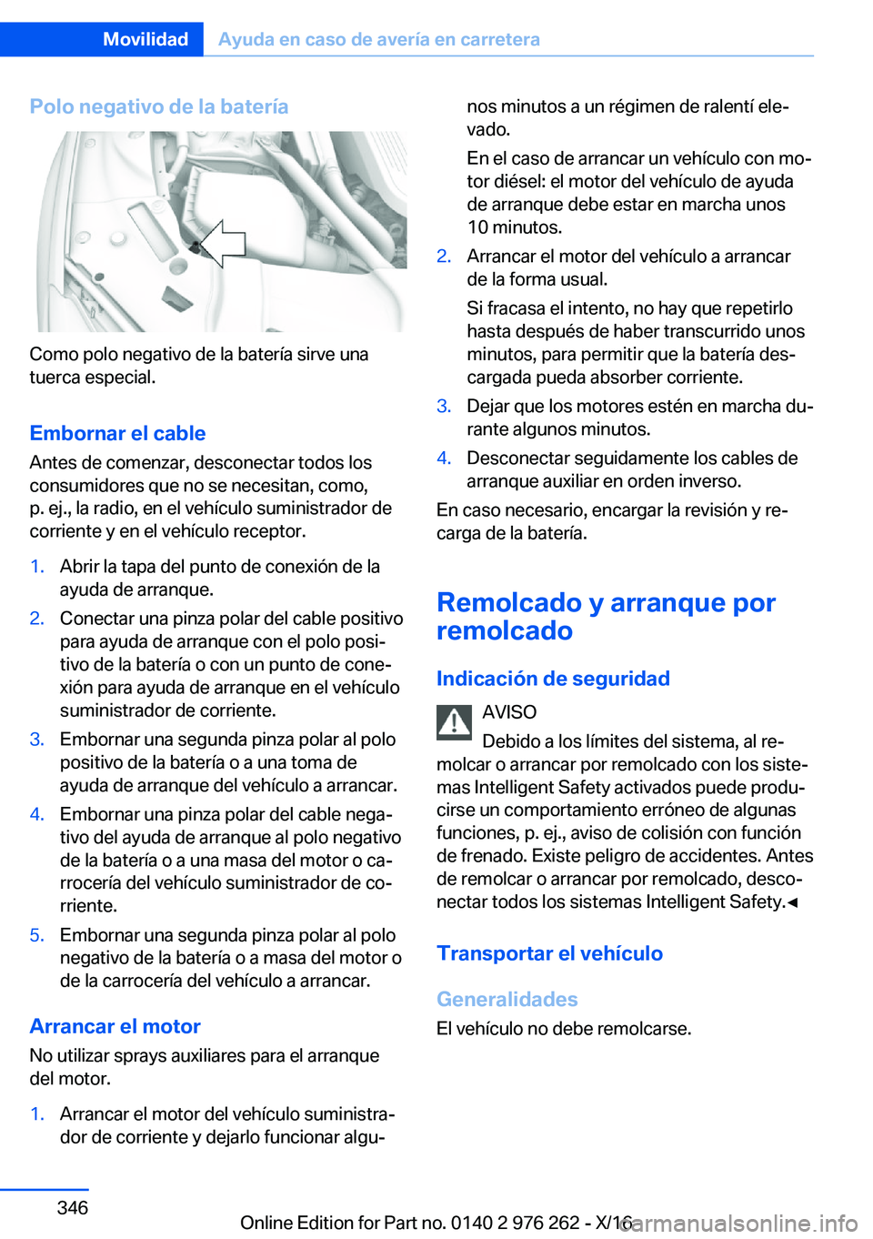BMW 7 SERIES 2017  Manuales de Empleo (in Spanish) �P�o�l�o��n�e�g�a�t�i�v�o��d�e��l�a��b�a�t�e�r�
