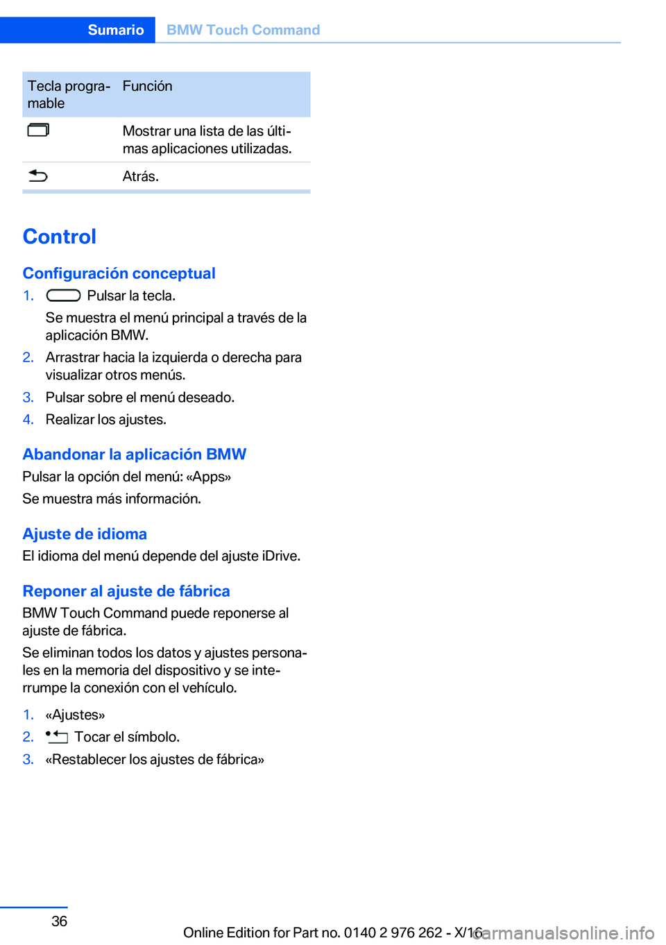 BMW 7 SERIES 2017  Manuales de Empleo (in Spanish) �T�e�c�l�a� �p�r�o�g�r�aª
�m�a�b�l�e�F�u�n�c�i�