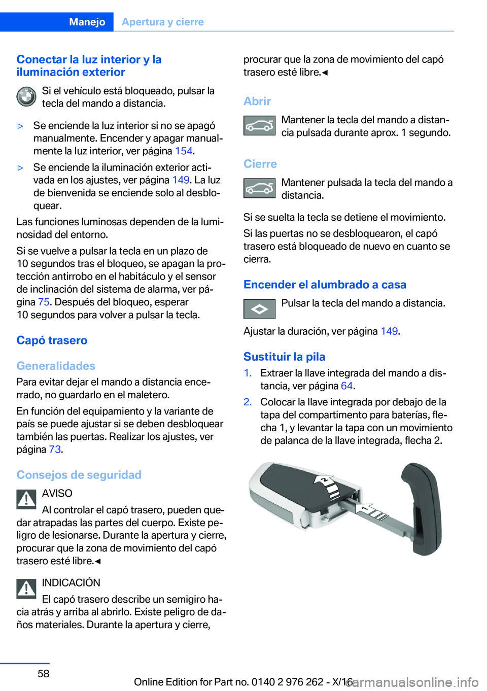 BMW 7 SERIES 2017  Manuales de Empleo (in Spanish) �C�o�n�e�c�t�a�r��l�a��l�u�z��i�n�t�e�r�i�o�r��y��l�a
�i�l�u�m�i�n�a�c�i�