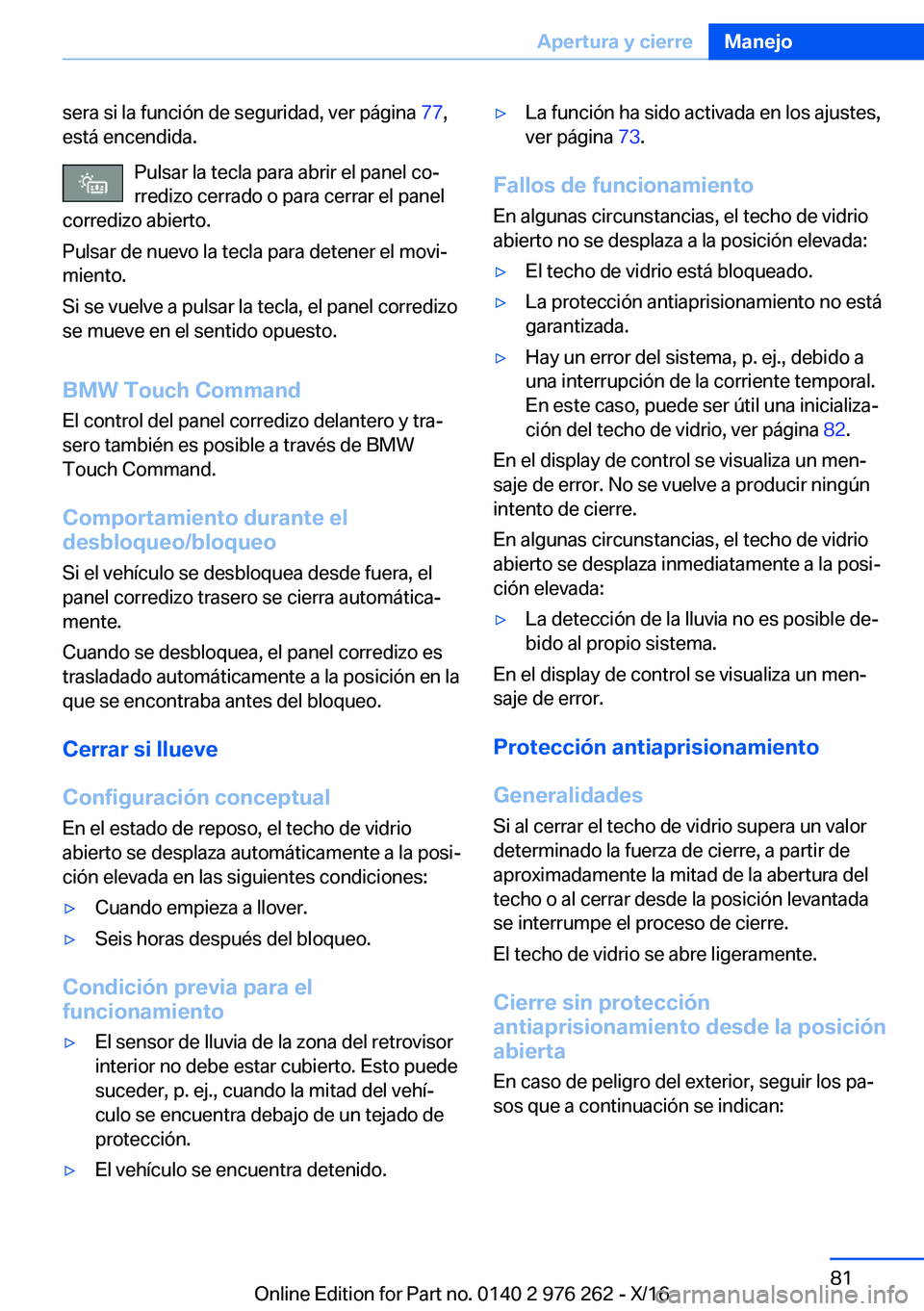 BMW 7 SERIES 2017  Manuales de Empleo (in Spanish) �s�e�r�a� �s�i� �l�a� �f�u�n�c�i�