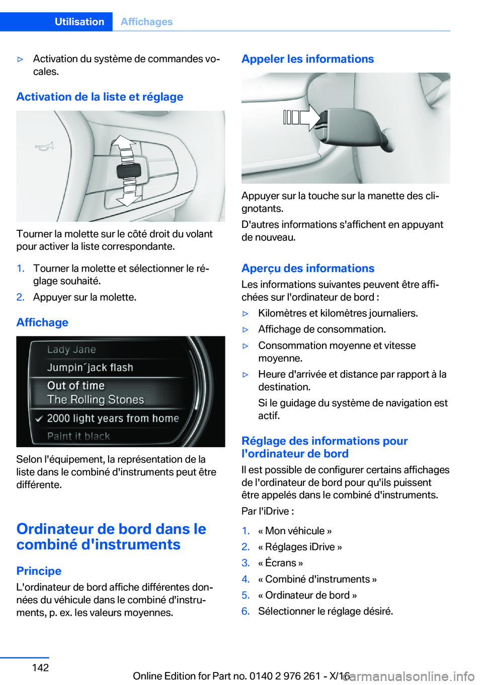 BMW 7 SERIES 2017  Notices Demploi (in French) 'y�A�c�t�i�v�a�t�i�o�n� �d�u� �s�y�s�t�è�m�e� �d�e� �c�o�m�m�a�n�d�e�s� �v�oj
�c�a�l�e�s�.
�A�c�t�i�v�a�t�i�o�n��d�e��l�a��l�i�s�t�e��e�t��r�é�g�l�a�g�e
�T�o�u�r�n�e�r� �l�a� �m�o�l�e�t�t�