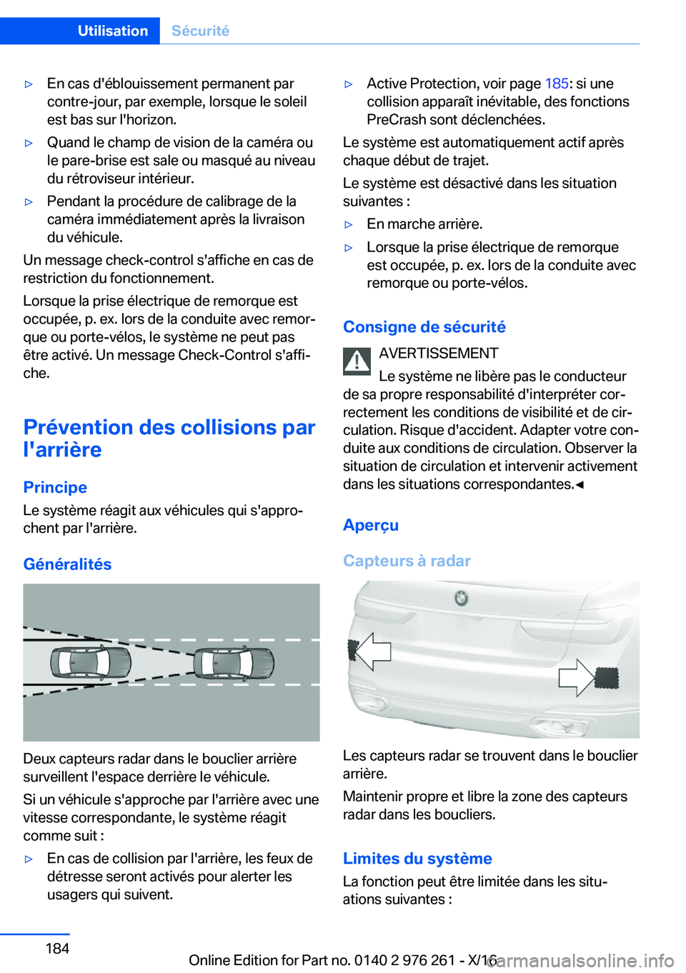 BMW 7 SERIES 2017  Notices Demploi (in French) 'y�E�n� �c�a�s� �d�'�é�b�l�o�u�i�s�s�e�m�e�n�t� �p�e�r�m�a�n�e�n�t� �p�a�r
�c�o�n�t�r�e�-�j�o�u�r�,� �p�a�r� �e�x�e�m�p�l�e�,� �l�o�r�s�q�u�e� �l�e� �s�o�l�e�i�l �e�s�t� �b�a�s� �s�u�r� �l�&#