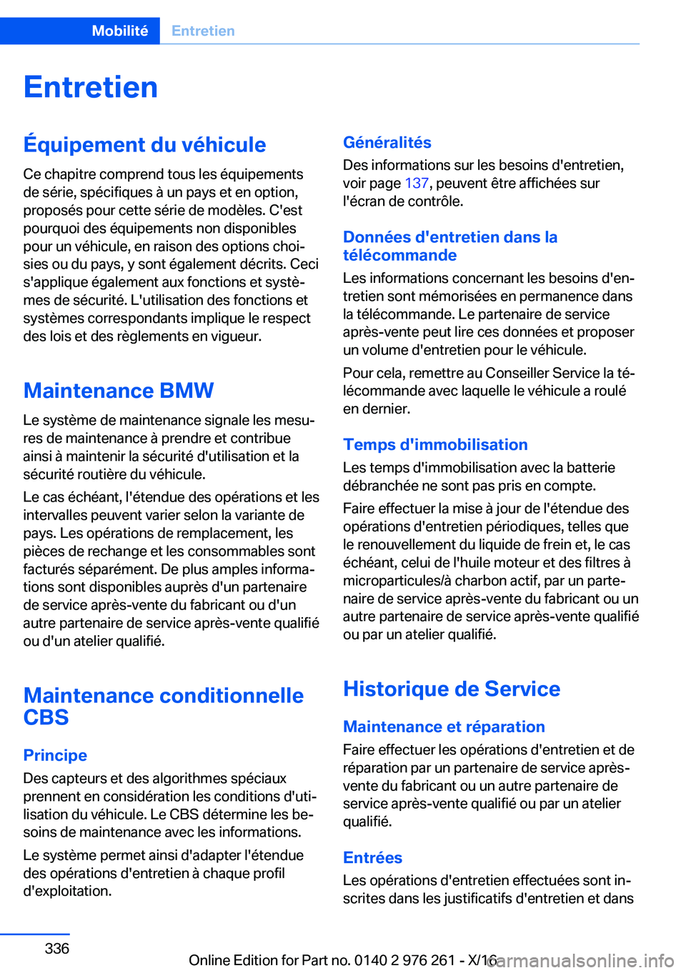 BMW 7 SERIES 2017  Notices Demploi (in French) �E�n�t�r�e�t�i�e�n�