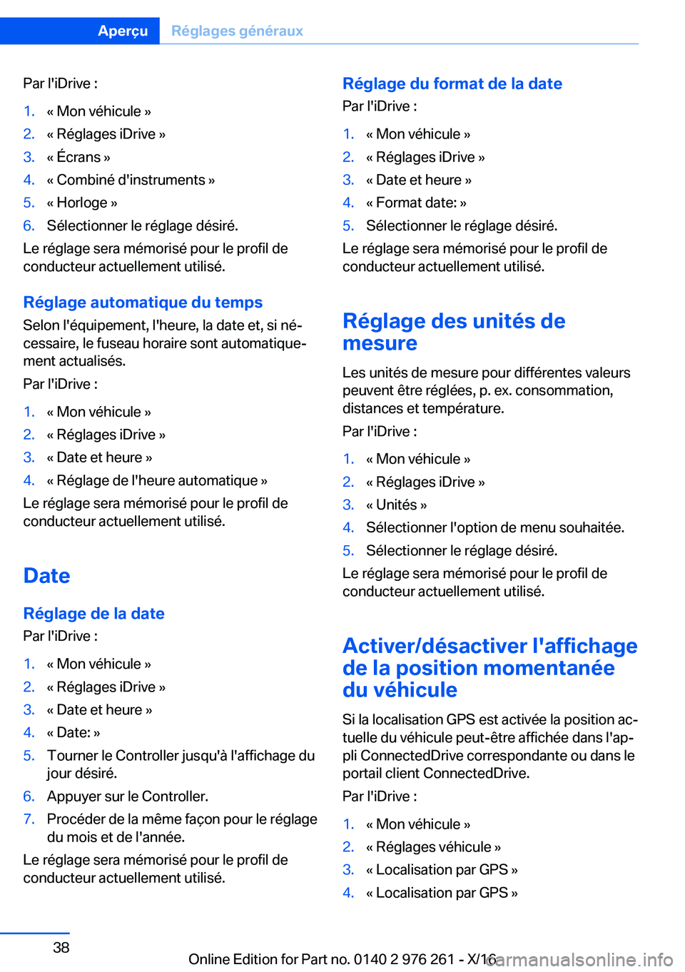 BMW 7 SERIES 2017  Notices Demploi (in French) �P�a�r� �l�'�i�D�r�i�v�e� �:�1�.�k� �M�o�n� �v�é�h�i�c�u�l�e� �{�2�.�k� �R�é�g�l�a�g�e�s� �i�D�r�i�v�e� �{�3�.�k� �É�c�r�a�n�s� �{�4�.�k� �C�o�m�b�i�n�é� �d�'�i�n�s�t�r�u�m�e�n�t�s� �{�5�.