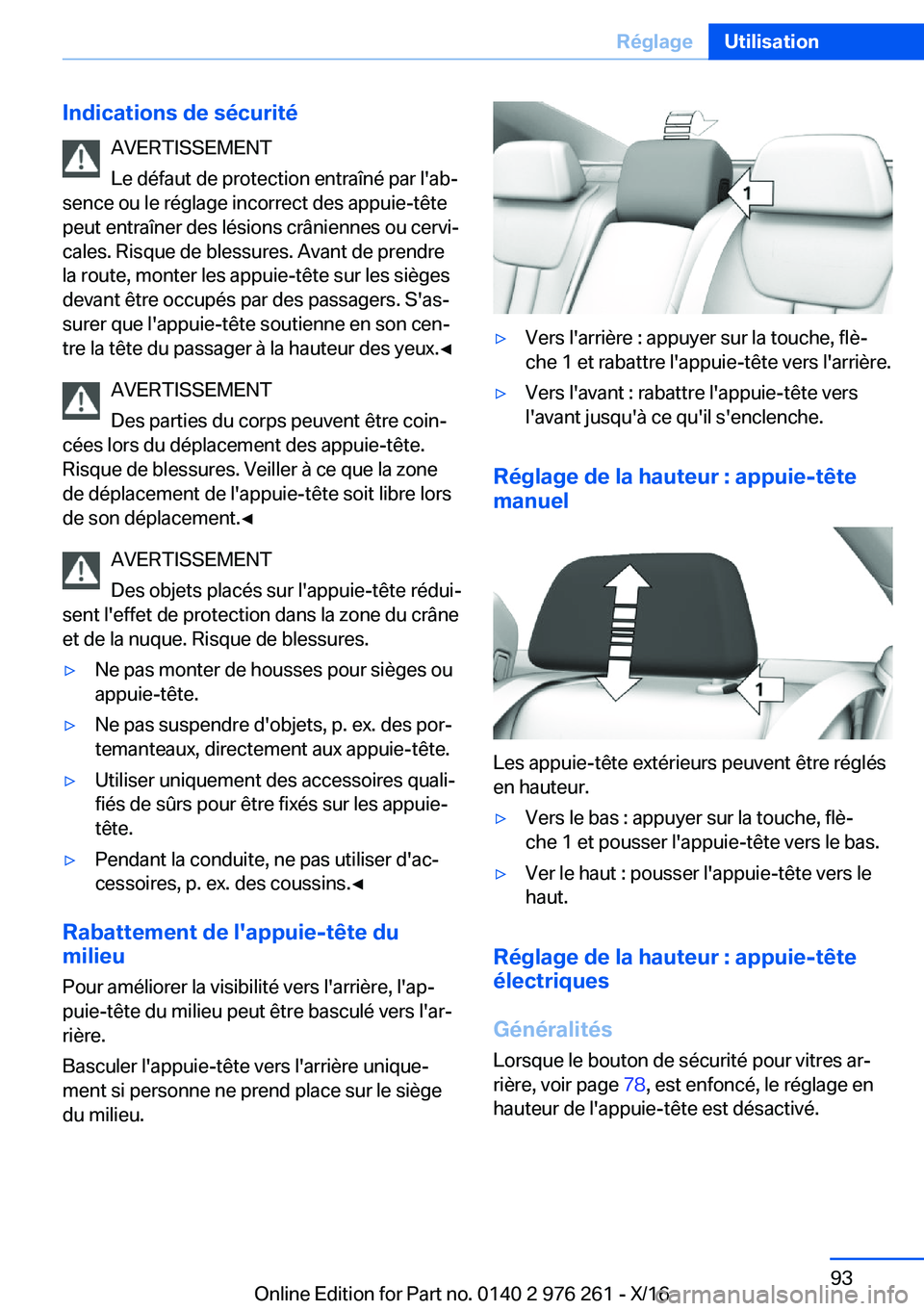 BMW 7 SERIES 2017  Notices Demploi (in French) �I�n�d�i�c�a�t�i�o�n�s��d�e��s�é�c�u�r�i�t�é�A�V�E�R�T�I�S�S�E�M�E�N�T
�L�e� �d�é�f�a�u�t� �d�e� �p�r�o�t�e�c�t�i�o�n� �e�n�t�r�a�î�n�é� �p�a�r� �l�'�a�bj
�s�e�n�c�e� �o�u� �l�e� �r�é�g�l