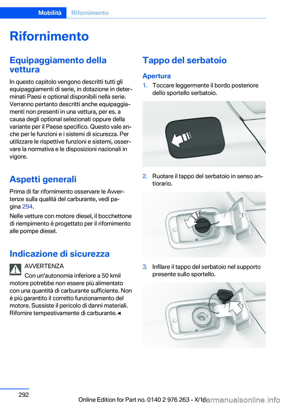 BMW 7 SERIES 2017  Libretti Di Uso E manutenzione (in Italian) �R�i�f�o�r�n�i�m�e�n�t�o�E�q�u�i�p�a�g�g�i�a�m�e�n�t�o��d�e�l�l�a
�v�e�t�t�u�r�a
�I�n� �q�u�e�s�t�o� �c�a�p�i�t�o�l�o� �v�e�n�g�o�n�o� �d�e�s�c�r�i�t�t�i� �t�u�t�t�i� �g�l�i�e�q�u�i�p�a�g�g�i�a�m�e�n