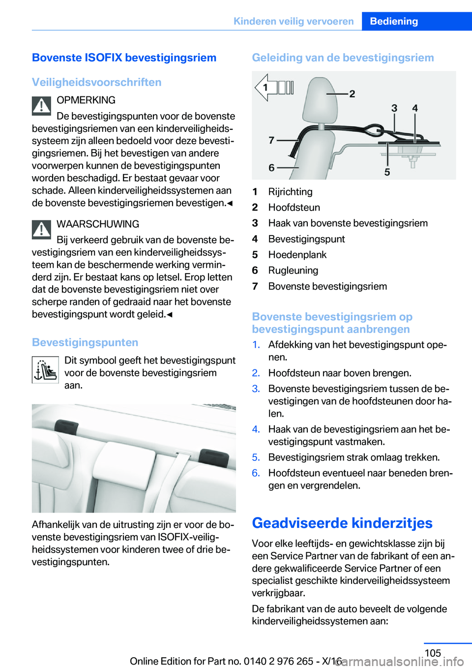 BMW 7 SERIES 2017  Instructieboekjes (in Dutch) �B�o�v�e�n�s�t�e��I�S�O�F�I�X��b�e�v�e�s�t�i�g�i�n�g�s�r�i�e�m
�V�e�i�l�i�g�h�e�i�d�s�v�o�o�r�s�c�h�r�i�f�t�e�n �O�P�M�E�R�K�I�N�G
�D�e� �b�e�v�e�s�t�i�g�i�n�g�s�p�u�n�t�e�n� �v�o�o�r� �d�e� �b�o�v�