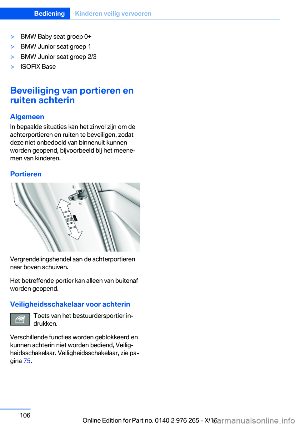 BMW 7 SERIES 2017  Instructieboekjes (in Dutch) 'y�B�M�W� �B�a�b�y� �s�e�a�t� �g�r�o�e�p� �0�+'y�B�M�W� �J�u�n�i�o�r� �s�e�a�t� �g�r�o�e�p� �1'y�B�M�W� �J�u�n�i�o�r� �s�e�a�t� �g�r�o�e�p� �2�/�3'y�I�S�O�F�I�X� �B�a�s�e
�B�e�v�e�i�l�