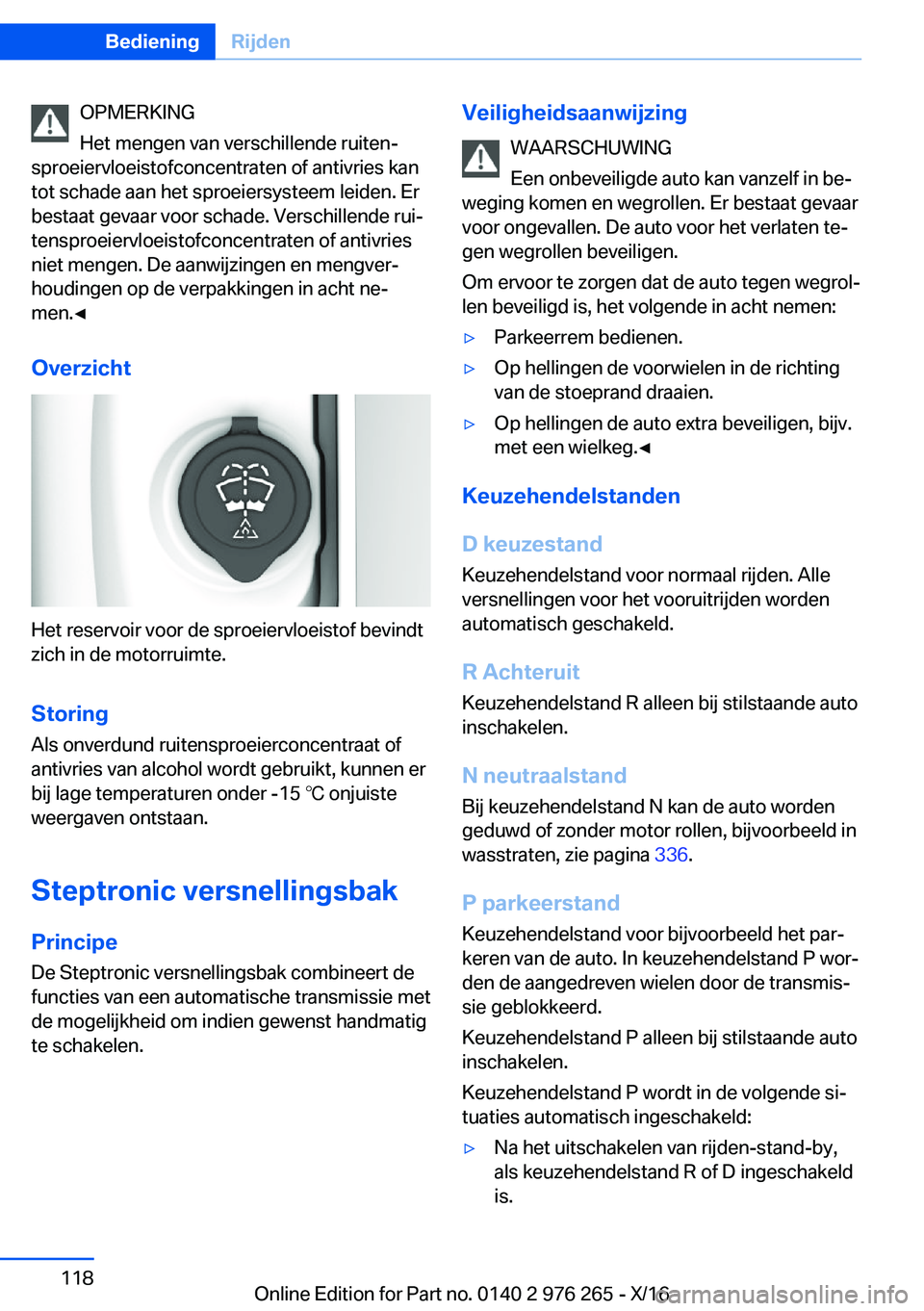 BMW 7 SERIES 2017  Instructieboekjes (in Dutch) �O�P�M�E�R�K�I�N�G
�H�e�t� �m�e�n�g�e�n� �v�a�n� �v�e�r�s�c�h�i�l�l�e�n�d�e� �r�u�i�t�e�nj
�s�p�r�o�e�i�e�r�v�l�o�e�i�s�t�o�f�c�o�n�c�e�n�t�r�a�t�e�n� �o�f� �a�n�t�i�v�r�i�e�s� �k�a�n �t�o�t� �s�c�h�