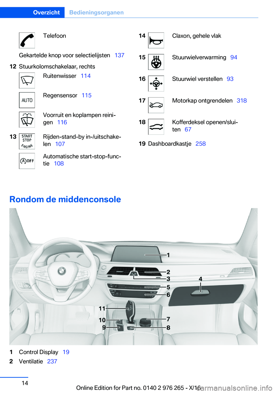 BMW 7 SERIES 2017  Instructieboekjes (in Dutch) �T�e�l�e�f�o�o�n�G�e�k�a�r�t�e�l�d�e� �k�n�o�p� �v�o�o�r� �s�e�l�e�c�t�i�e�l�i�j�s�t�e�n\_�1�3�7�1�2�S�t�u�u�r�k�o�l�o�m�s�c�h�a�k�e�l�a�a�r�,� �r�e�c�h�t�s�R�u�i�t�e�n�w�i�s�s�e�r\_�1�1�4�R�e�g�e