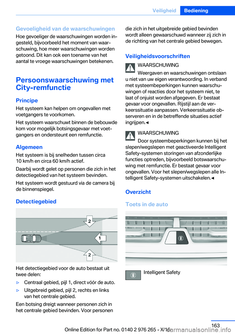 BMW 7 SERIES 2017  Instructieboekjes (in Dutch) �G�e�v�o�e�l�i�g�h�e�i�d��v�a�n��d�e��w�a�a�r�s�c�h�u�w�i�n�g�e�n
�H�o�e� �g�e�v�o�e�l�i�g�e�r� �d�e� �w�a�a�r�s�c�h�u�w�i�n�g�e�n� �w�o�r�d�e�n� �i�nj �g�e�s�t�e�l�d�,� �b�i�j�v�o�o�r�b�e�e�l�d� 