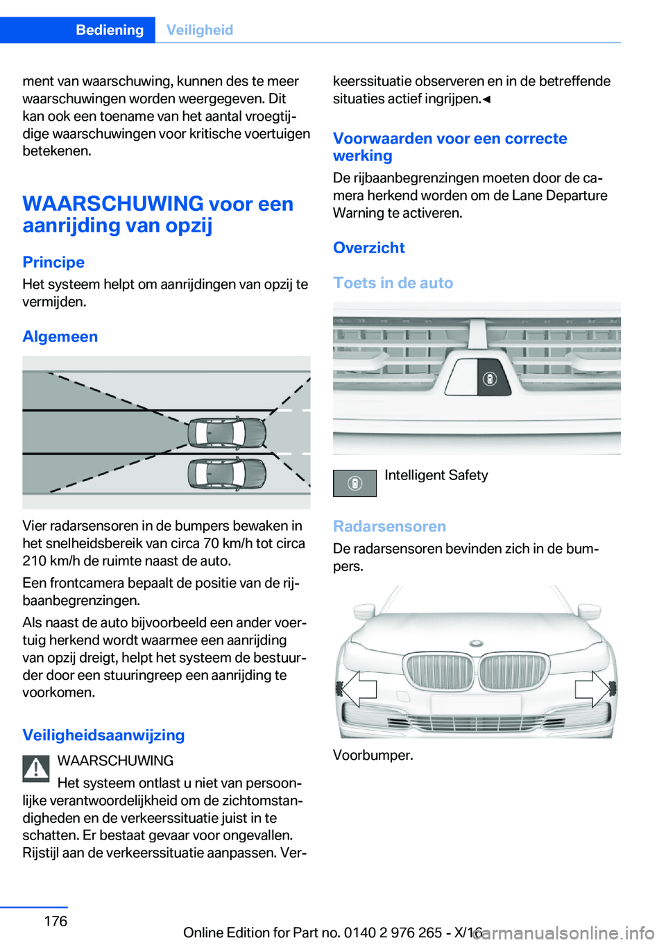 BMW 7 SERIES 2017  Instructieboekjes (in Dutch) �m�e�n�t� �v�a�n� �w�a�a�r�s�c�h�u�w�i�n�g�,� �k�u�n�n�e�n� �d�e�s� �t�e� �m�e�e�r
�w�a�a�r�s�c�h�u�w�i�n�g�e�n� �w�o�r�d�e�n� �w�e�e�r�g�e�g�e�v�e�n�.� �D�i�t
�k�a�n� �o�o�k� �e�e�n� �t�o�e�n�a�m�e� 