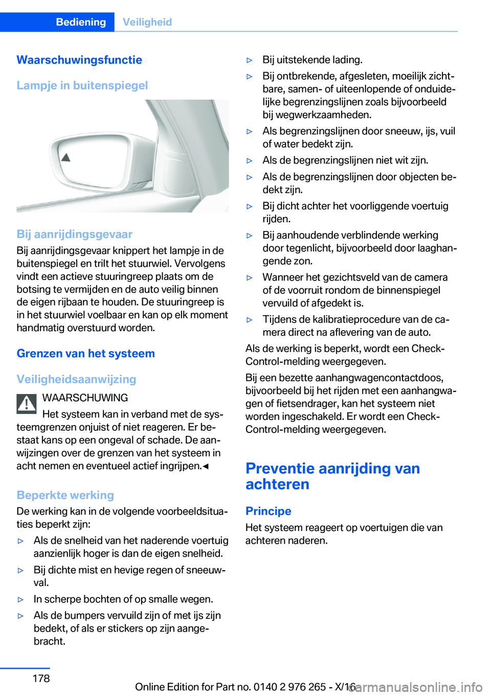 BMW 7 SERIES 2017  Instructieboekjes (in Dutch) �W�a�a�r�s�c�h�u�w�i�n�g�s�f�u�n�c�t�i�e
�L�a�m�p�j�e��i�n��b�u�i�t�e�n�s�p�i�e�g�e�l
�B�i�j��a�a�n�r�i�j�d�i�n�g�s�g�e�v�a�a�r
�B�i�j� �a�a�n�r�i�j�d�i�n�g�s�g�e�v�a�a�r� �k�n�i�p�p�e�r�t� �h�e�t�