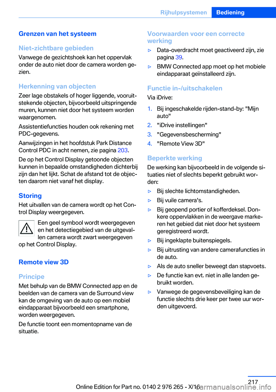 BMW 7 SERIES 2017  Instructieboekjes (in Dutch) �G�r�e�n�z�e�n��v�a�n��h�e�t��s�y�s�t�e�e�m
�N�i�e�t�-�z�i�c�h�t�b�a�r�e��g�e�b�i�e�d�e�n
�V�a�n�w�e�g�e� �d�e� �g�e�z�i�c�h�t�s�h�o�e�k� �k�a�n� �h�e�t� �o�p�p�e�r�v�l�a�k �o�n�d�e�r� �d�e� �a�u�