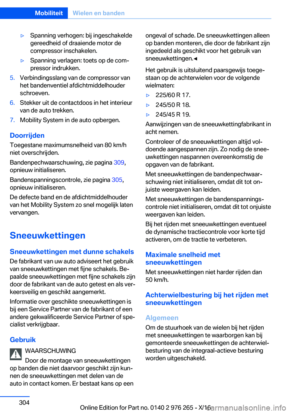 BMW 7 SERIES 2017  Instructieboekjes (in Dutch) 'y�S�p�a�n�n�i�n�g� �v�e�r�h�o�g�e�n�:� �b�i�j� �i�n�g�e�s�c�h�a�k�e�l�d�e
�g�e�r�e�e�d�h�e�i�d� �o�f� �d�r�a�a�i�e�n�d�e� �m�o�t�o�r� �d�e
�c�o�m�p�r�e�s�s�o�r� �i�n�s�c�h�a�k�e�l�e�n�.'y�S�p