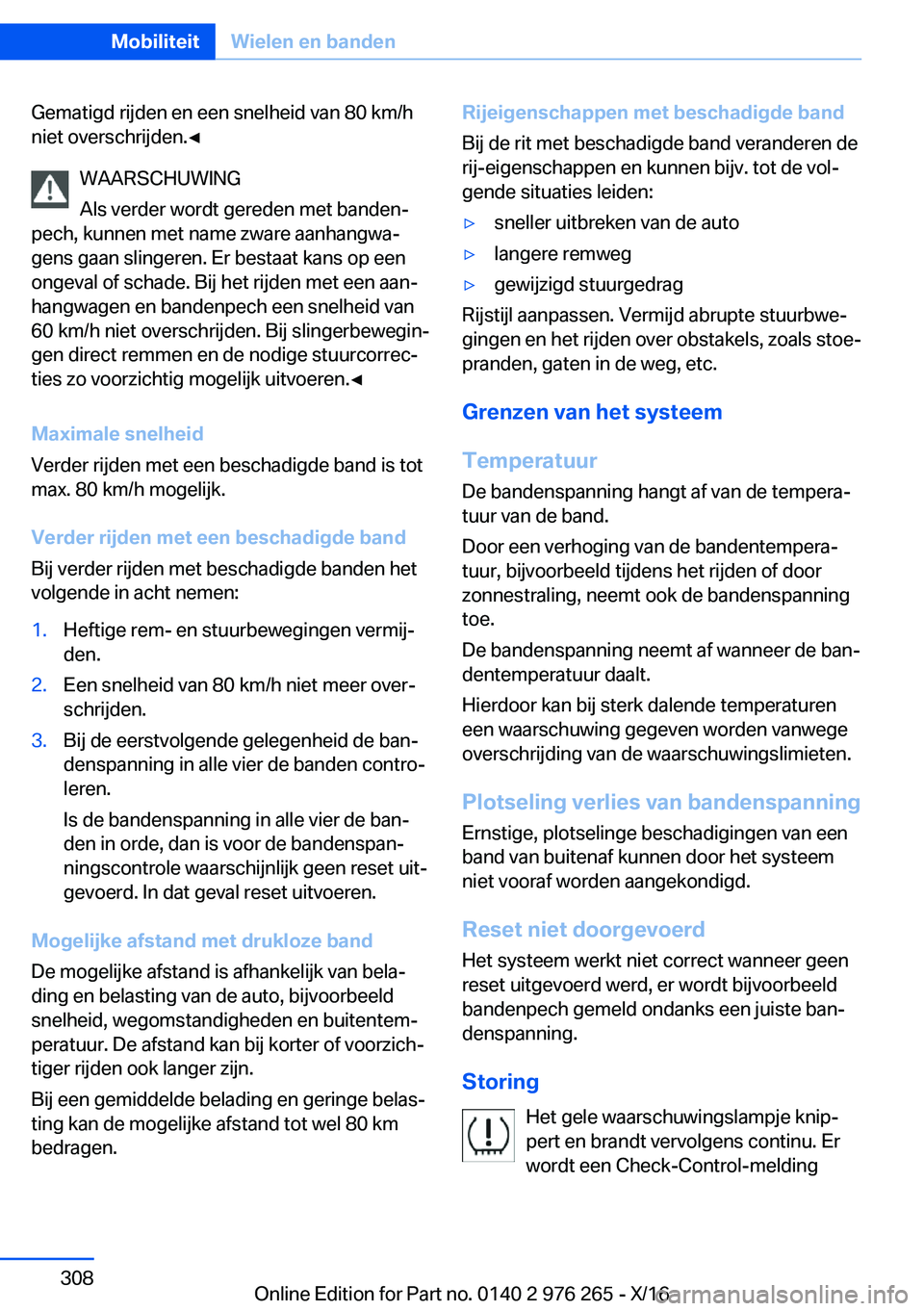 BMW 7 SERIES 2017  Instructieboekjes (in Dutch) �G�e�m�a�t�i�g�d� �r�i�j�d�e�n� �e�n� �e�e�n� �s�n�e�l�h�e�i�d� �v�a�n� �8�0� �k�m�/�h
�n�i�e�t� �o�v�e�r�s�c�h�r�i�j�d�e�n�.'