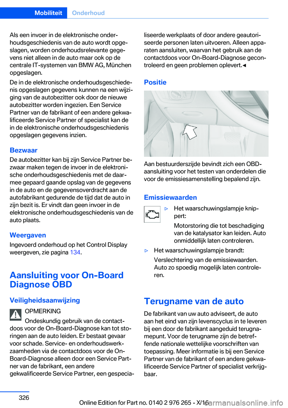 BMW 7 SERIES 2017  Instructieboekjes (in Dutch) �A�l�s� �e�e�n� �i�n�v�o�e�r� �i�n� �d�e� �e�l�e�k�t�r�o�n�i�s�c�h�e� �o�n�d�e�rj�h�o�u�d�s�g�e�s�c�h�i�e�d�e�n�i�s� �v�a�n� �d�e� �a�u�t�o� �w�o�r�d�t� �o�p�g�ej
�s�l�a�g�e�n�,� �w�o�r�d�e�n� �o�n�