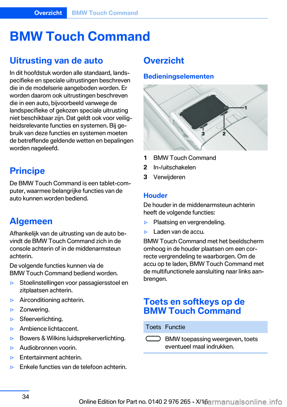BMW 7 SERIES 2017  Instructieboekjes (in Dutch) �B�M�W��T�o�u�c�h��C�o�m�m�a�n�d�U�i�t�r�u�s�t�i�n�g��v�a�n��d�e��a�u�t�o
�I�n� �d�i�t� �h�o�o�f�d�s�t�u�k� �w�o�r�d�e�n� �a�l�l�e� �s�t�a�n�d�a�a�r�d�,� �l�a�n�d�sj
�p�e�c�i�f�i�e�k�e� �e�n� �s