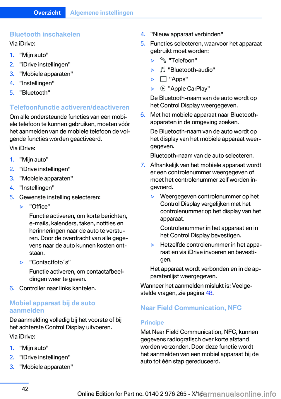 BMW 7 SERIES 2017  Instructieboekjes (in Dutch) �B�l�u�e�t�o�o�t�h��i�n�s�c�h�a�k�e�l�e�n�V�i�a� �i�D�r�i�v�e�:�1�.�"�M�i�j�n� �a�u�t�o�"�2�.�"�i�D�r�i�v�e� �i�n�s�t�e�l�l�i�n�g�e�n�"�3�.�"�M�o�b�i�e�l�e� �a�p�p�a�r�a�t�e�n�