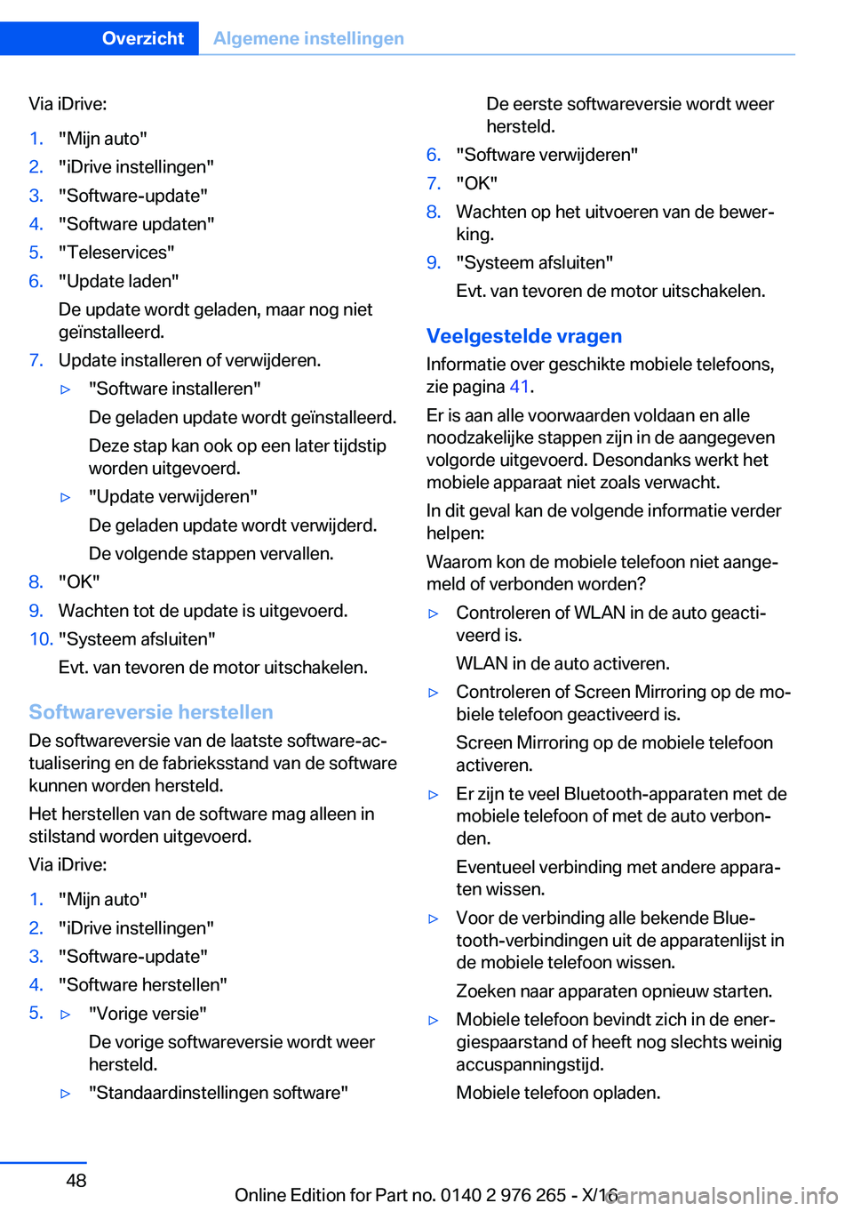 BMW 7 SERIES 2017  Instructieboekjes (in Dutch) �V�i�a� �i�D�r�i�v�e�:�1�.�"�M�i�j�n� �a�u�t�o�"�2�.�"�i�D�r�i�v�e� �i�n�s�t�e�l�l�i�n�g�e�n�"�3�.�"�S�o�f�t�w�a�r�e�-�u�p�d�a�t�e�"�4�.�"�S�o�f�t�w�a�r�e� �u�p�d�a�t�e�n�&