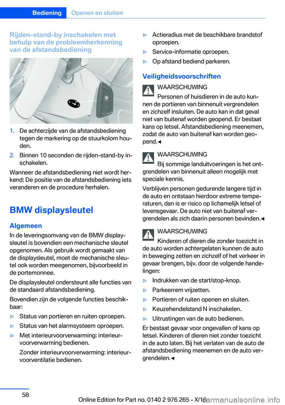 BMW 7 SERIES 2017  Instructieboekjes (in Dutch) �R�i�j�d�e�n�-�s�t�a�n�d�-�b�y��i�n�s�c�h�a�k�e�l�e�n��m�e�t
�b�e�h�u�l�p��v�a�n��d�e��p�r�o�b�l�e�e�m�h�e�r�k�e�n�n�i�n�g
�v�a�n��d�e��a�f�s�t�a�n�d�s�b�e�d�i�e�n�i�n�g�1�.�D�e� �a�c�h�t�e�r�z