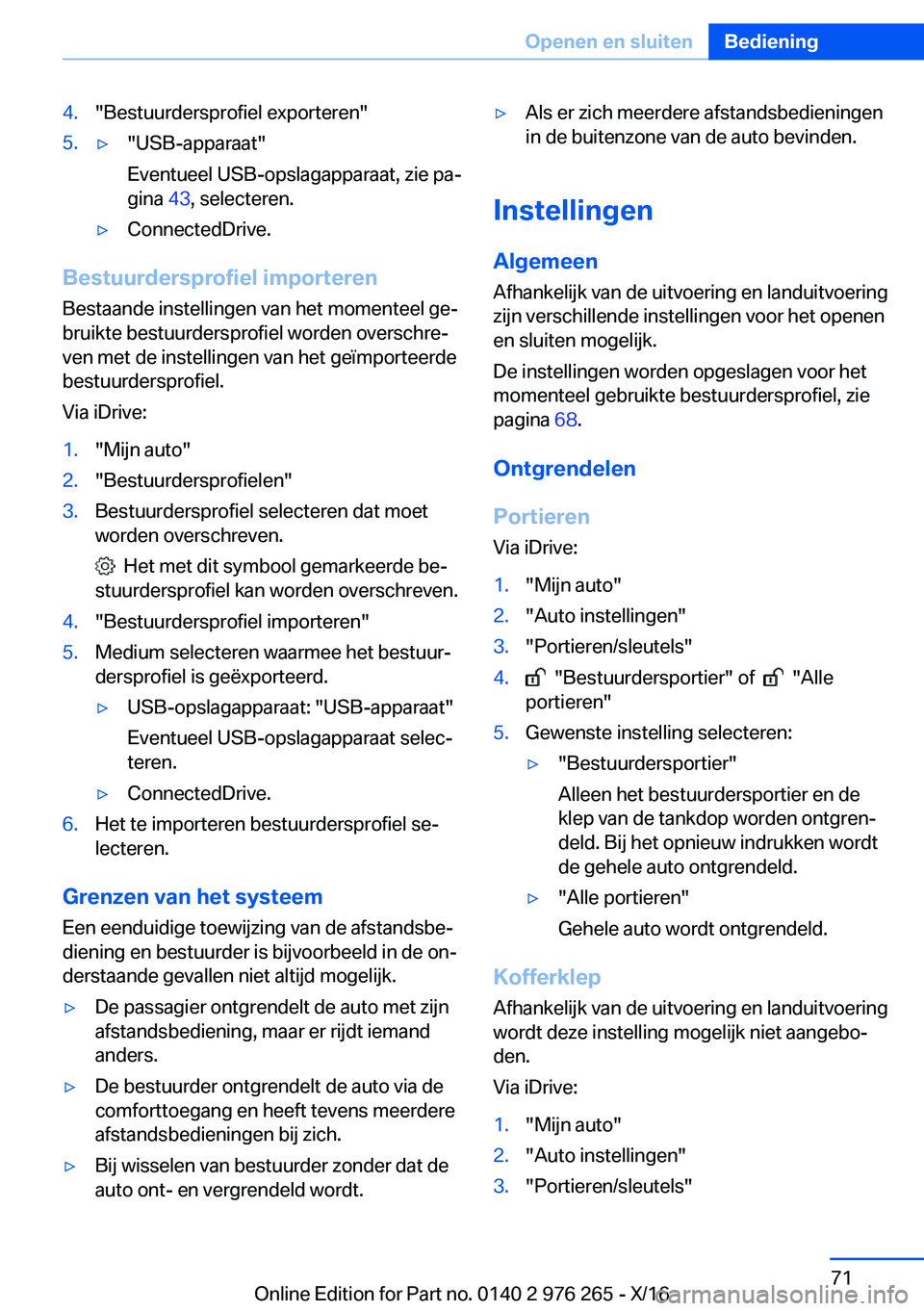 BMW 7 SERIES 2017  Instructieboekjes (in Dutch) �4�.�"�B�e�s�t�u�u�r�d�e�r�s�p�r�o�f�i�e�l� �e�x�p�o�r�t�e�r�e�n�"�5�.'y�"�U�S�B�-�a�p�p�a�r�a�a�t�"
�E�v�e�n�t�u�e�e�l� �U�S�B�-�o�p�s�l�a�g�a�p�p�a�r�a�a�t�,� �z�i�e� �p�aj
�g�i