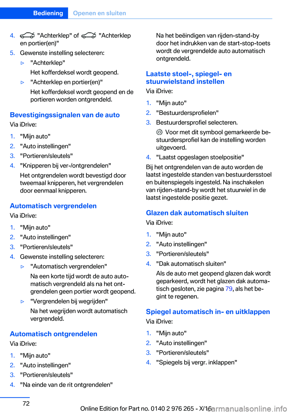 BMW 7 SERIES 2017  Instructieboekjes (in Dutch) �4�.� � �"�A�c�h�t�e�r�k�l�e�p�"� �o�f� � � � �"�A�c�h�t�e�r�k�l�e�p
�e�n� �p�o�r�t�i�e�r�(�e�n�)�"�5�.�G�e�w�e�n�s�t�e� �i�n�s�t�e�l�l�i�n�g� �s�e�l�e�c�t�e�r�e�n�:'y�"�A�c�h�