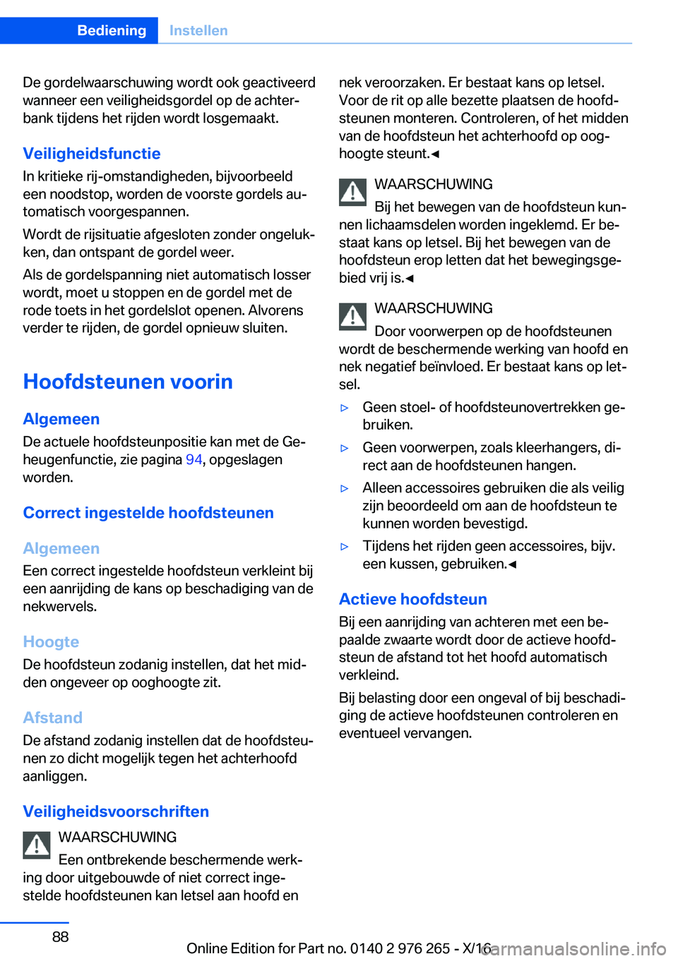 BMW 7 SERIES 2017  Instructieboekjes (in Dutch) �D�e� �g�o�r�d�e�l�w�a�a�r�s�c�h�u�w�i�n�g� �w�o�r�d�t� �o�o�k� �g�e�a�c�t�i�v�e�e�r�d�w�a�n�n�e�e�r� �e�e�n� �v�e�i�l�i�g�h�e�i�d�s�g�o�r�d�e�l� �o�p� �d�e� �a�c�h�t�e�rj
�b�a�n�k� �t�i�j�d�e�n�s� �