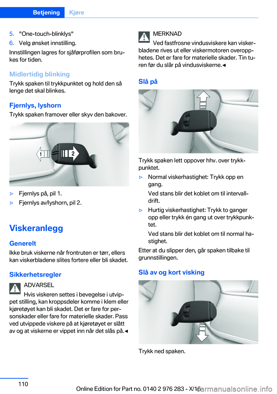 BMW 7 SERIES 2017  InstruksjonsbØker (in Norwegian) �5�.�"�O�n�e�-�t�o�u�c�h�-�b�l�i�n�k�l�y�s�"�6�.�V�e�l�g� �