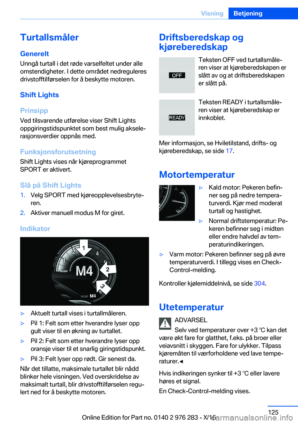 BMW 7 SERIES 2017  InstruksjonsbØker (in Norwegian) �T�u�r�t�a�l�l�s�m�å�l�e�r�G�e�n�e�r�e�l�t �U�n�n�g�å� �t�u�r�t�a�l�l� �i� �d�e�t� �r�