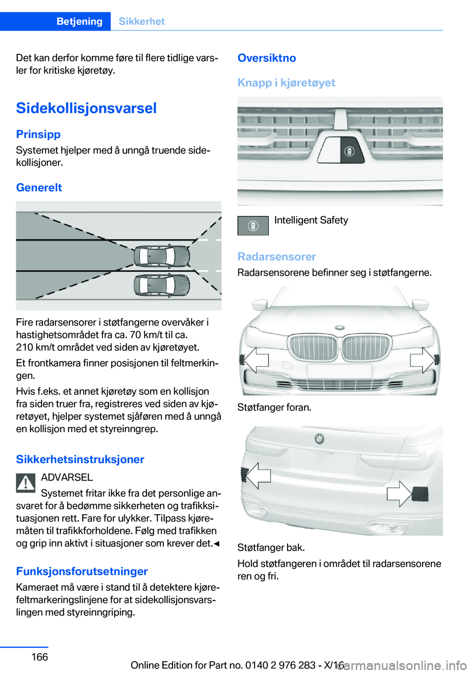BMW 7 SERIES 2017  InstruksjonsbØker (in Norwegian) �D�e�t� �k�a�n� �d�e�r�f�o�r� �k�o�m�m�e� �f�