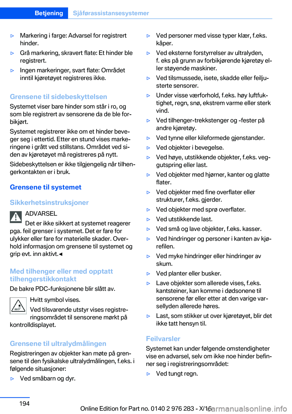 BMW 7 SERIES 2017  InstruksjonsbØker (in Norwegian) 'y�M�a�r�k�e�r�i�n�g� �i� �f�a�r�g�e�:� �A�d�v�a�r�s�e�l� �f�o�r� �r�e�g�i�s�t�r�e�r�t�h�i�n�d�e�r�.'y�G�r�å� �m�a�r�k�e�r�i�n�g�,� �s�k�r�a�v�e�r�t� �f�l�a�t�e�:� �E�t� �h�i�n�d�e�r� �b�l�e�