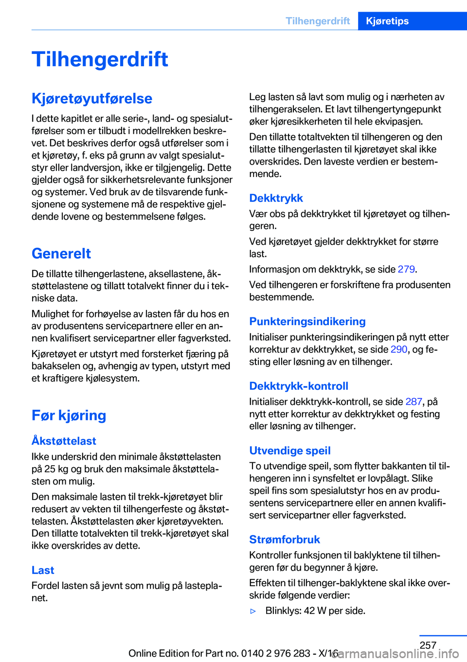 BMW 7 SERIES 2017  InstruksjonsbØker (in Norwegian) �T�i�l�h�e�n�g�e�r�d�r�i�f�t�K�j�