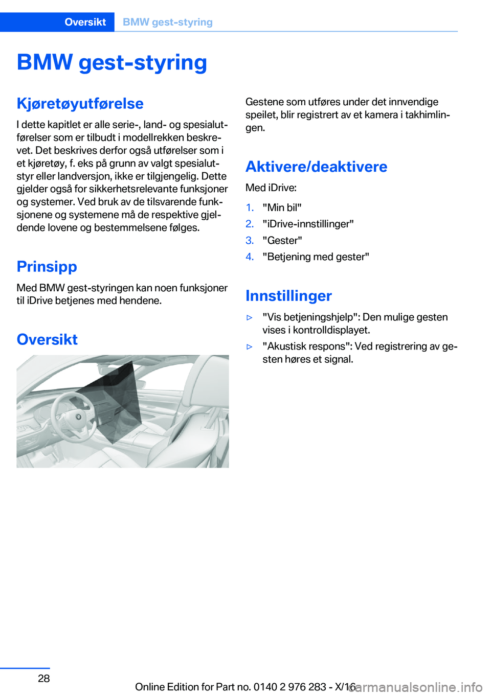 BMW 7 SERIES 2017  InstruksjonsbØker (in Norwegian) �B�M�W��g�e�s�t�-�s�t�y�r�i�n�g�K�j�