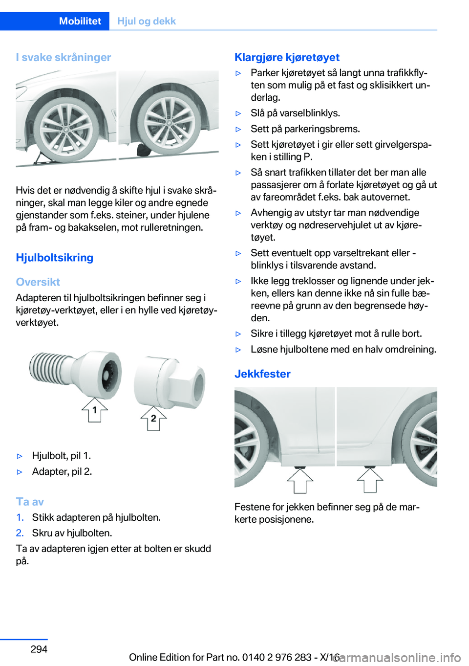 BMW 7 SERIES 2017  InstruksjonsbØker (in Norwegian) �I��s�v�a�k�e��s�k�r�å�n�i�n�g�e�r
�H�v�i�s� �d�e�t� �e�r� �n�
